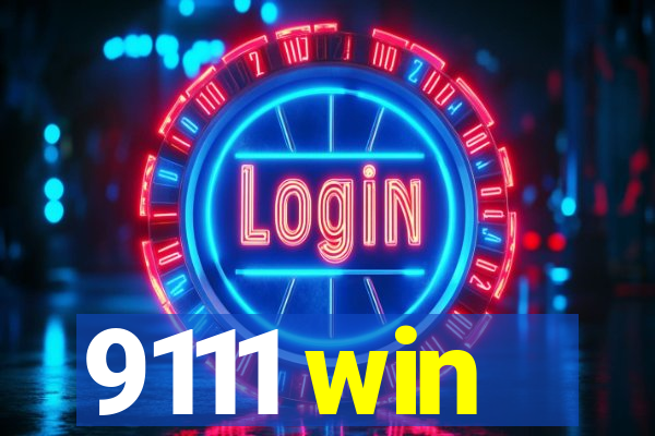 9111 win